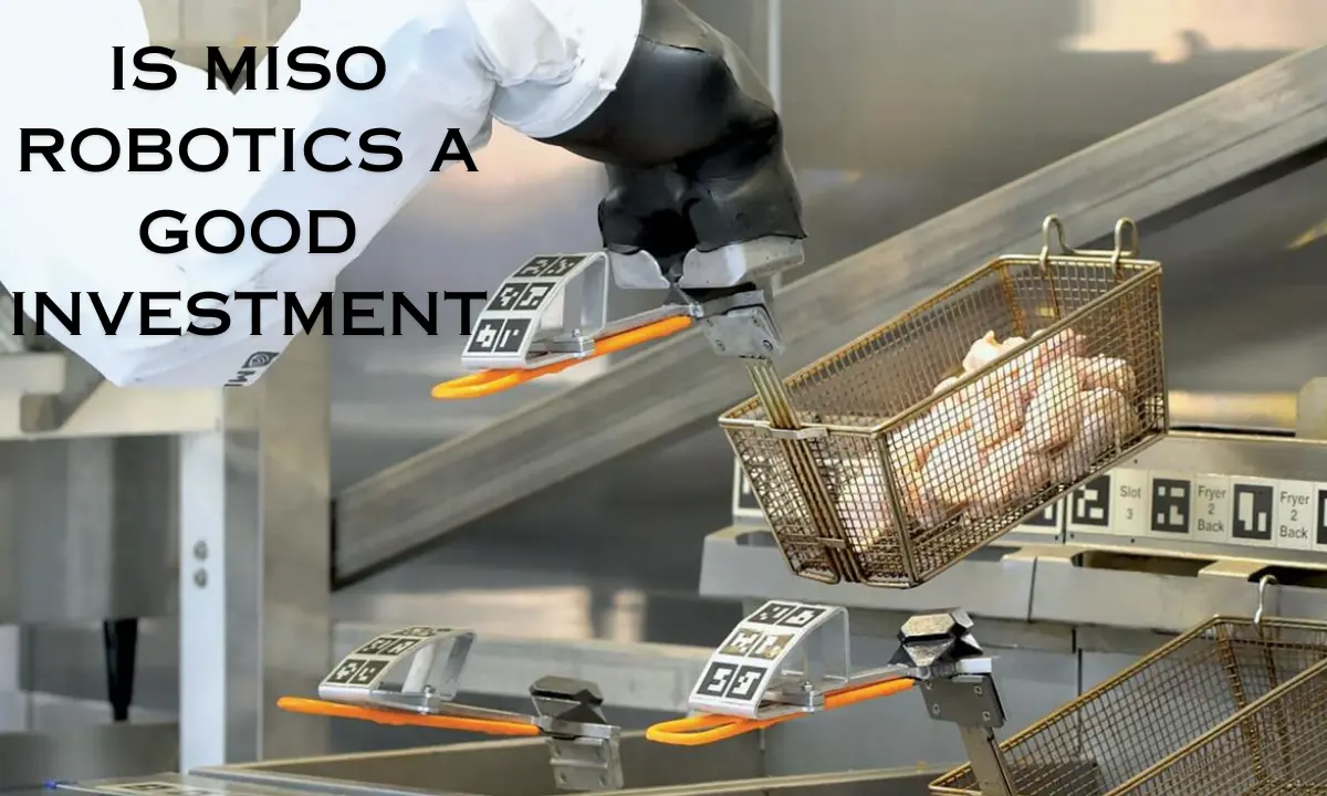 Is miso robotics a good Investment